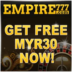Empire777 免费彩金 RM30