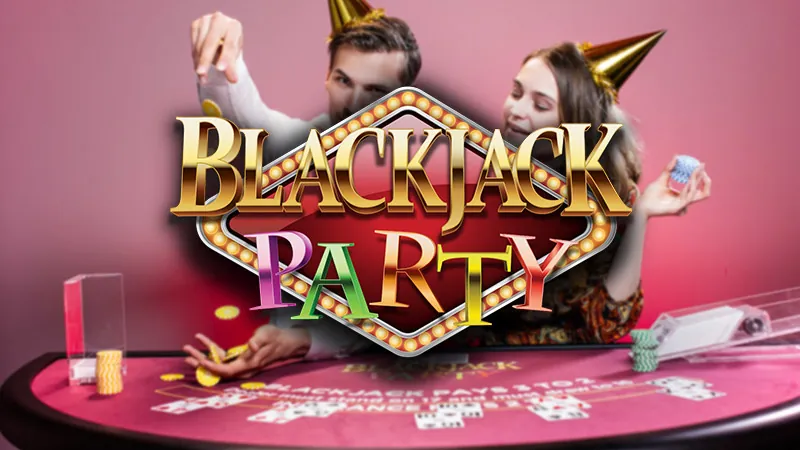 Evolution真人派对二十一点（Blackjack Party）